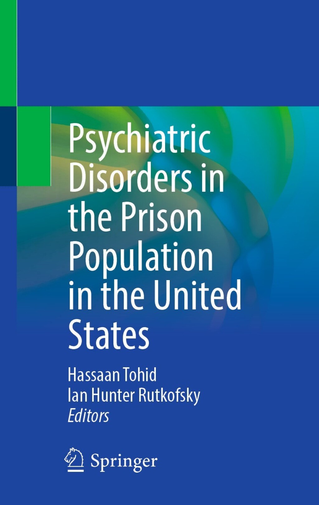 Psychiatric Disorders in the Prison Population in the United States  â€“ PDF/EPUB Version Downloadable