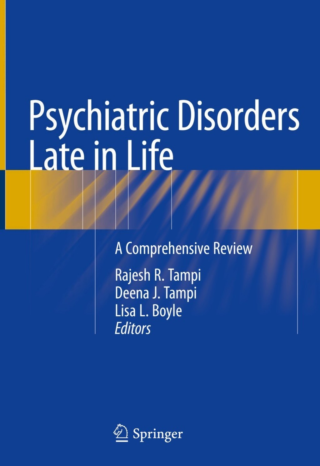 Psychiatric Disorders Late in Life A Comprehensive Review  â€“ PDF/EPUB Version Downloadable