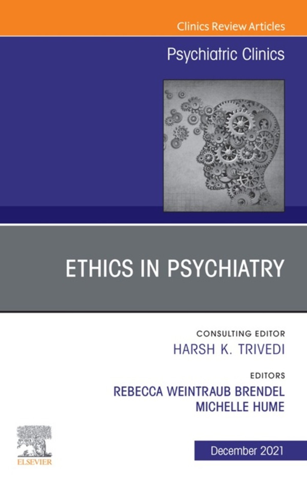 Psychiatric Ethics, An Issue of Psychiatric Clinics of North America  â€“ PDF/EPUB Version Downloadable