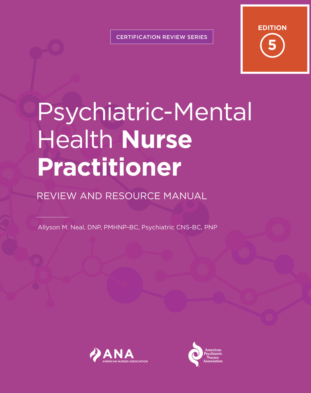 Psychiatric-Mental Health Nurse Practitioner Review and Resource Manual 5th Edition 5th Edition â€“ PDF/EPUB Version Downloadable