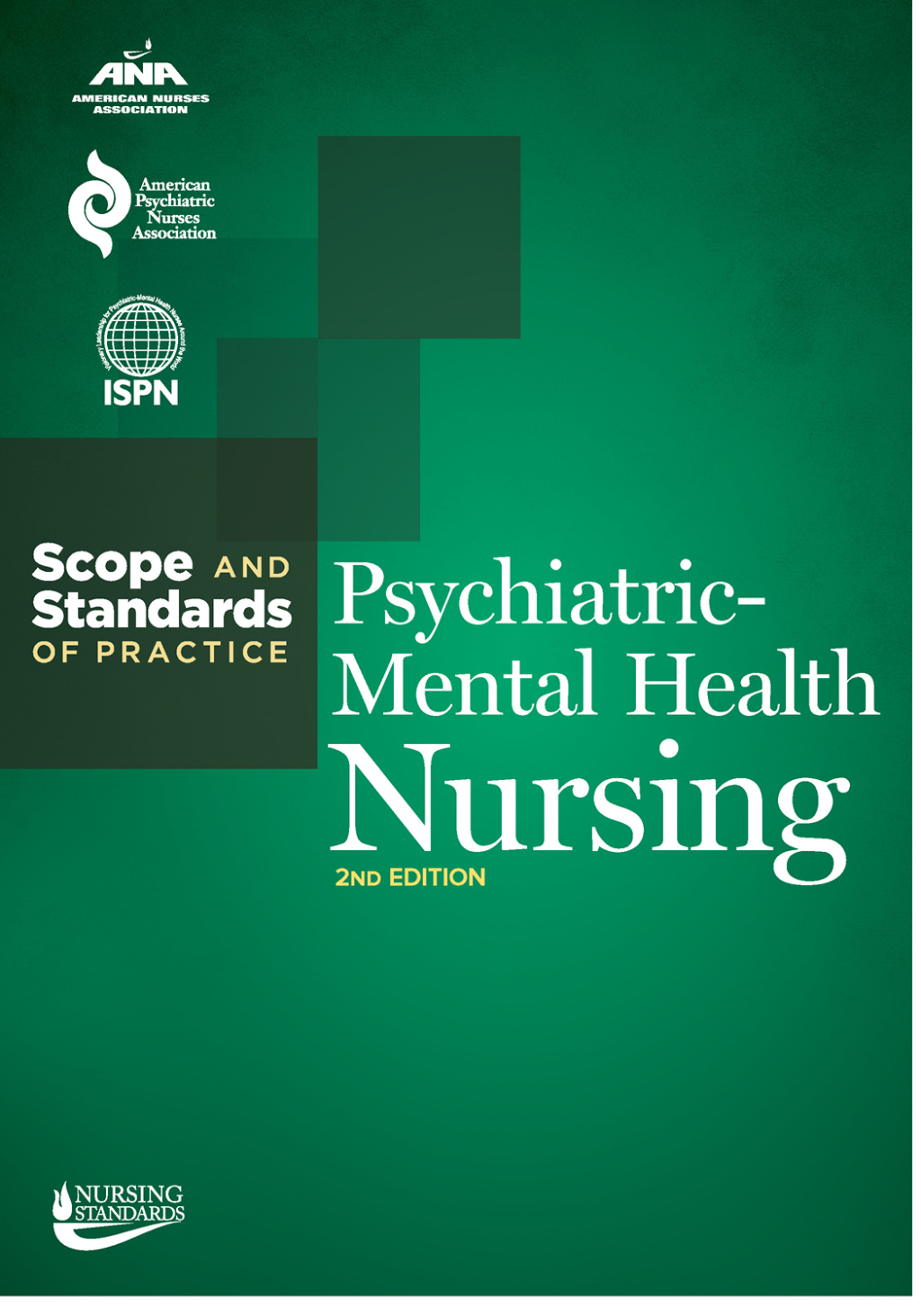 Psychiatric-Mental Health Nursing Scope and Standards of Practice 2nd Edition - (PDF/EPUB Version)