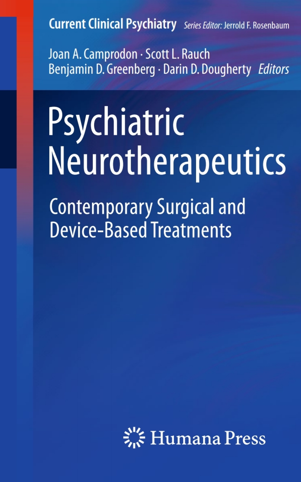 Psychiatric Neurotherapeutics Contemporary Surgical and Device-Based Treatments  â€“ PDF/EPUB Version Downloadable