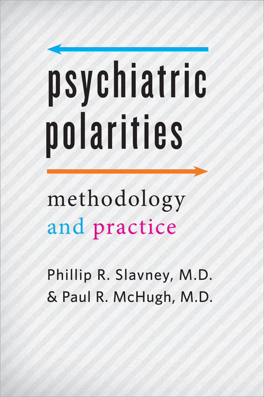Psychiatric Polarities Methodology and Practice  â€“ PDF/EPUB Version Downloadable