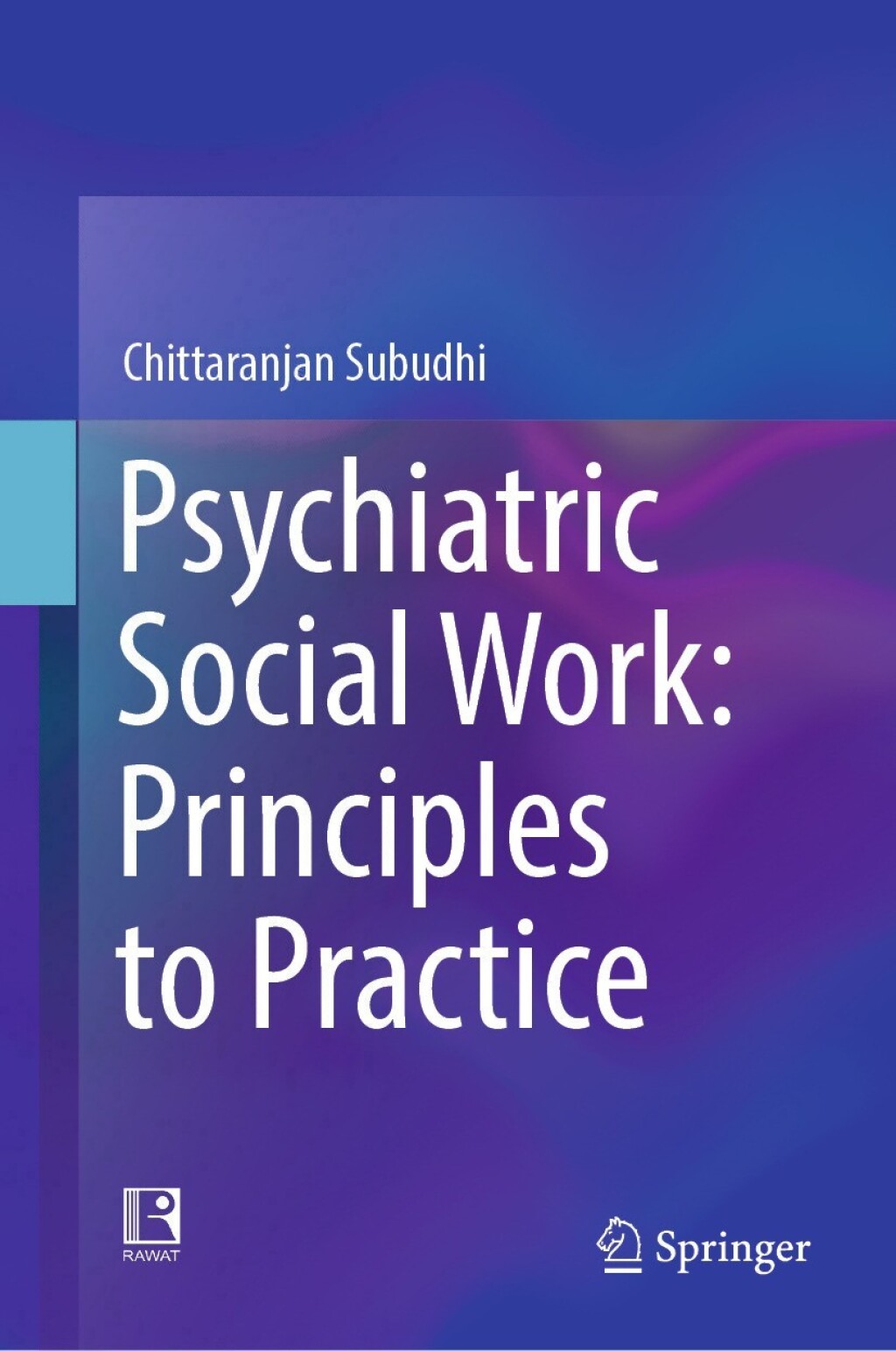 Psychiatric Social Work: Principles to Practice  â€“ PDF/EPUB Version Downloadable