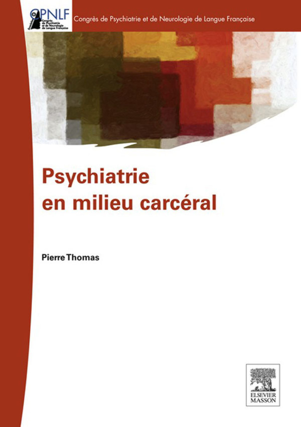 Psychiatrie en milieu carcÃ©ral  â€“ PDF/EPUB Version Downloadable
