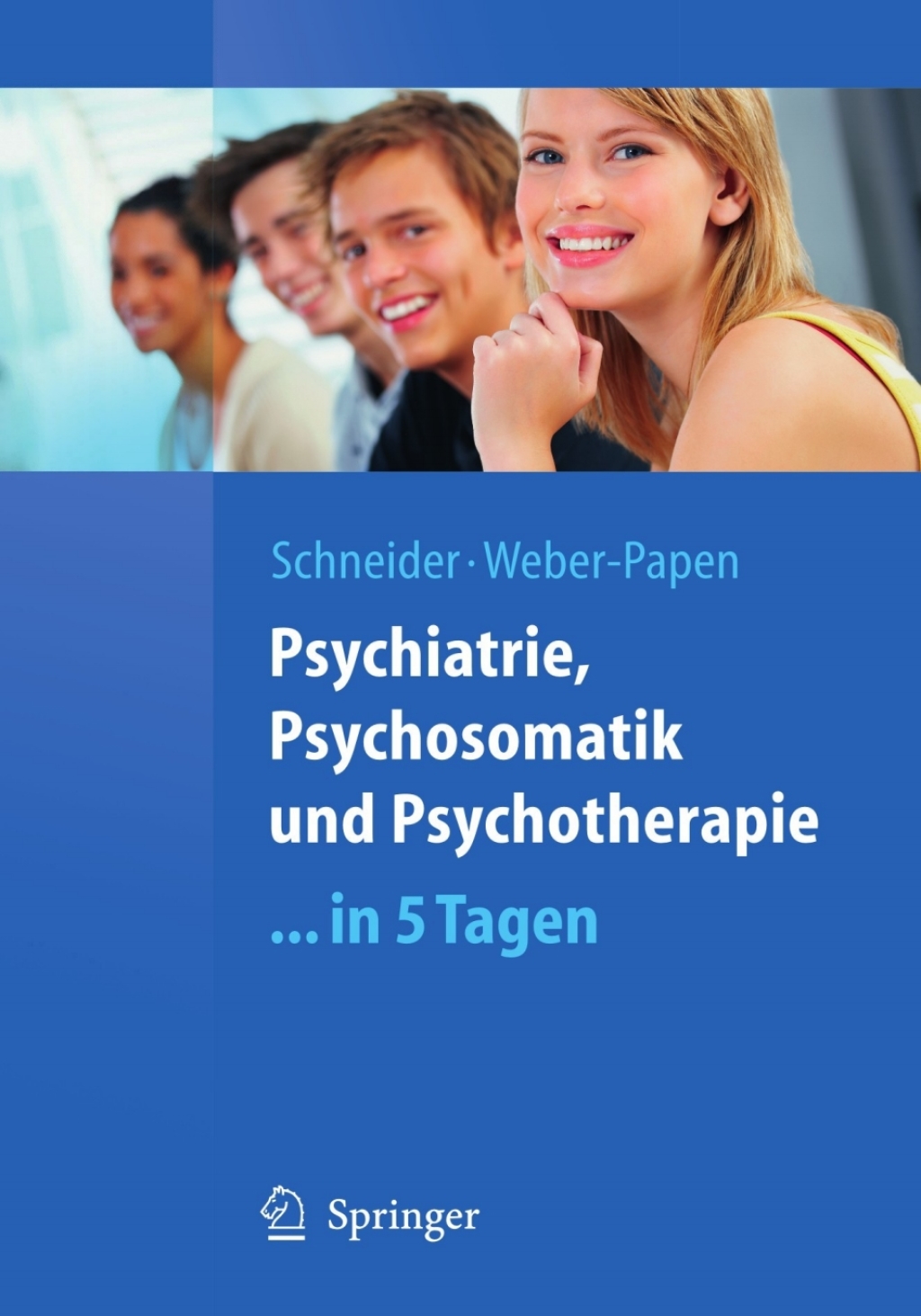 Psychiatrie, Psychosomatik und Psychotherapie ...in 5 Tagen  â€“ PDF/EPUB Version Downloadable