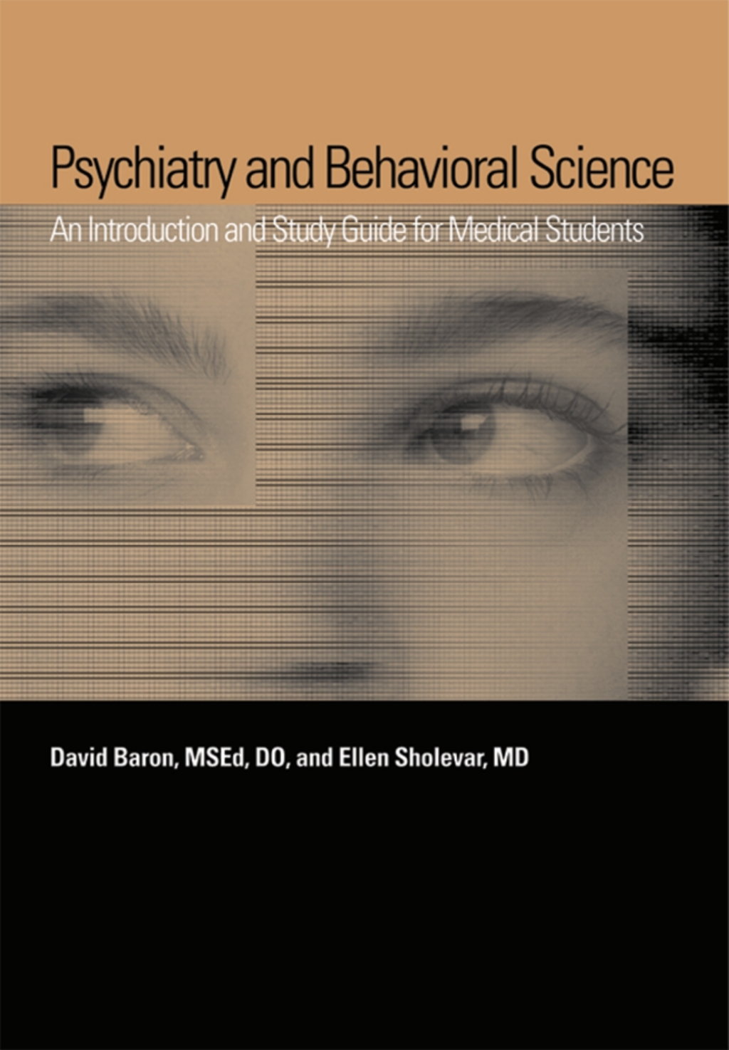 Psychiatry and Behavioral Science An Introduction and Study Guide for Medical Students  â€“ PDF/EPUB Version Downloadable