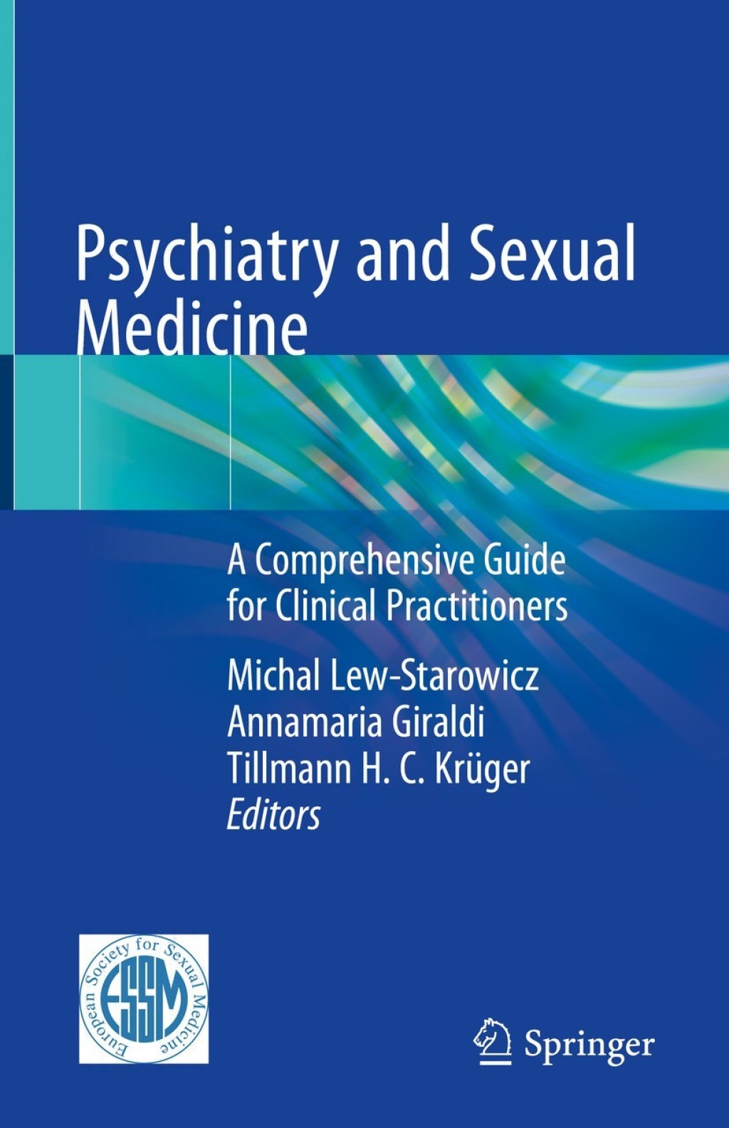 Psychiatry and Sexual Medicine A Comprehensive Guide for Clinical Practitioners 1st Edition â€“ PDF/EPUB Version Downloadable