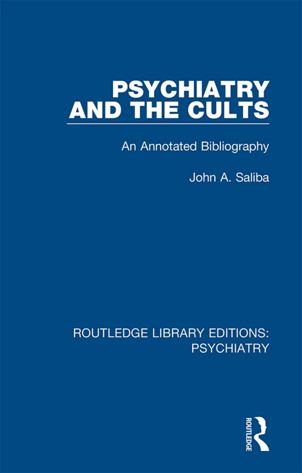 Psychiatry and the Cults An Annotated Bibliography 1st Edition â€“ PDF/EPUB Version Downloadable