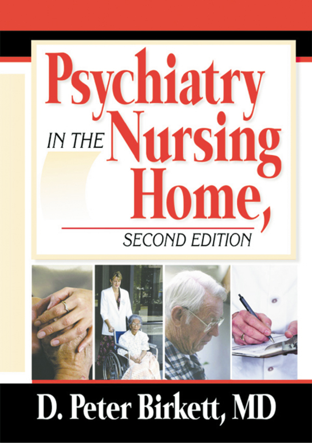 Psychiatry in the Nursing Home 2nd Edition - (PDF/EPUB Version)