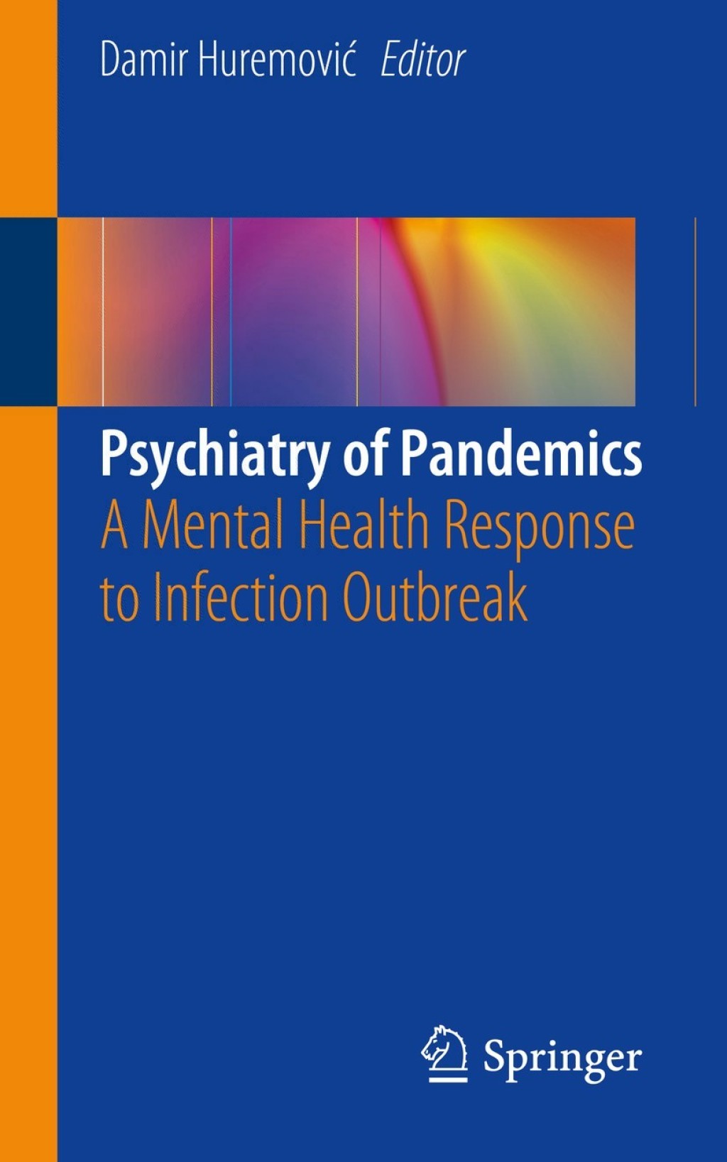 Psychiatry of Pandemics A Mental Health Response to Infection Outbreak  â€“ PDF/EPUB Version Downloadable