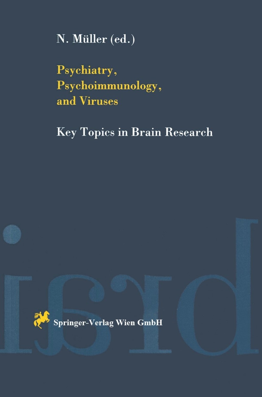Psychiatry, Psychoimmunology, and Viruses 1st Edition â€“ PDF/EPUB Version Downloadable