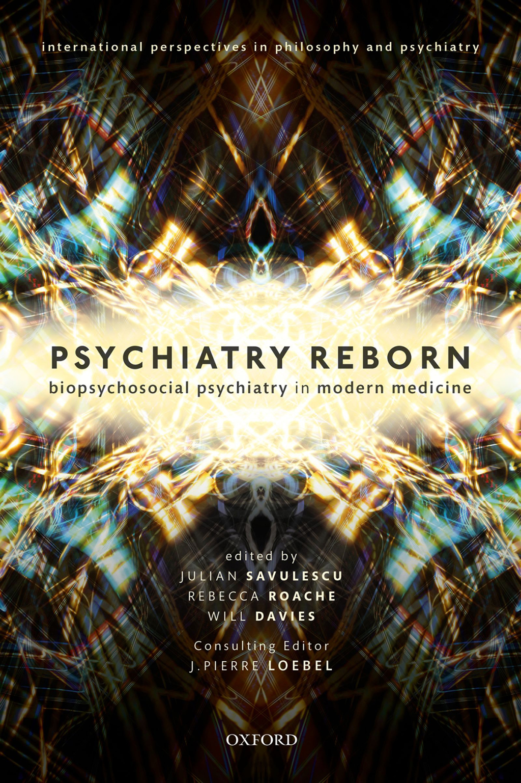 Psychiatry Reborn: Biopsychosocial psychiatry in modern medicine 1st Edition â€“ PDF/EPUB Version Downloadable