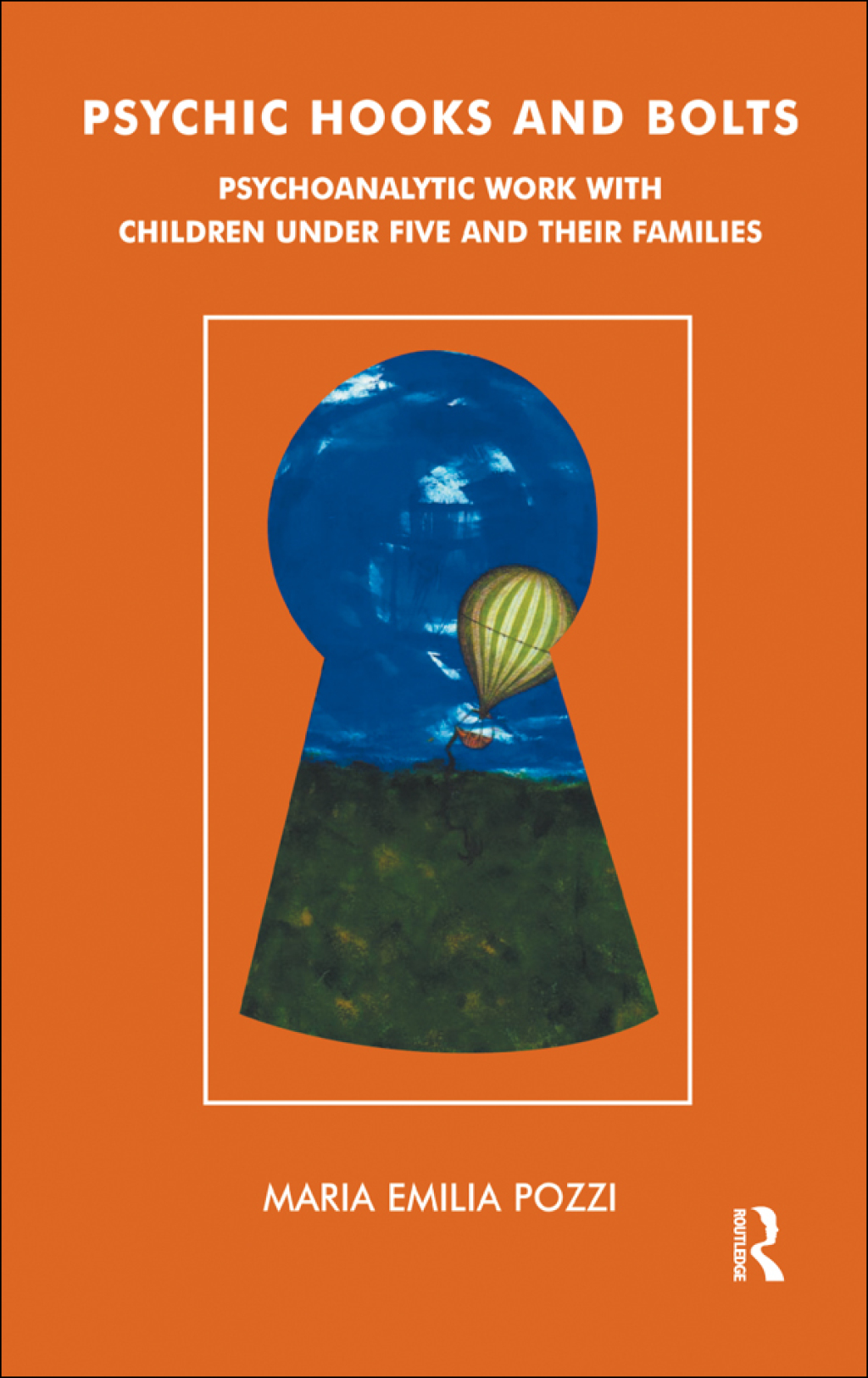 Psychic Hooks and Bolts Psychoanalytic Work with Children Under Five and their Families 1st Edition â€“ PDF/EPUB Version Downloadable