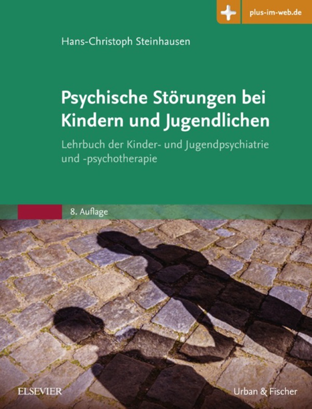 Psychische StÃ¶rungen bei Kindern und Jugendlichen: Lehrbuch der Kinder- und Jugendpsychiatrie und -psychotherapie 8th Edition â€“ PDF/EPUB Version Downloadable