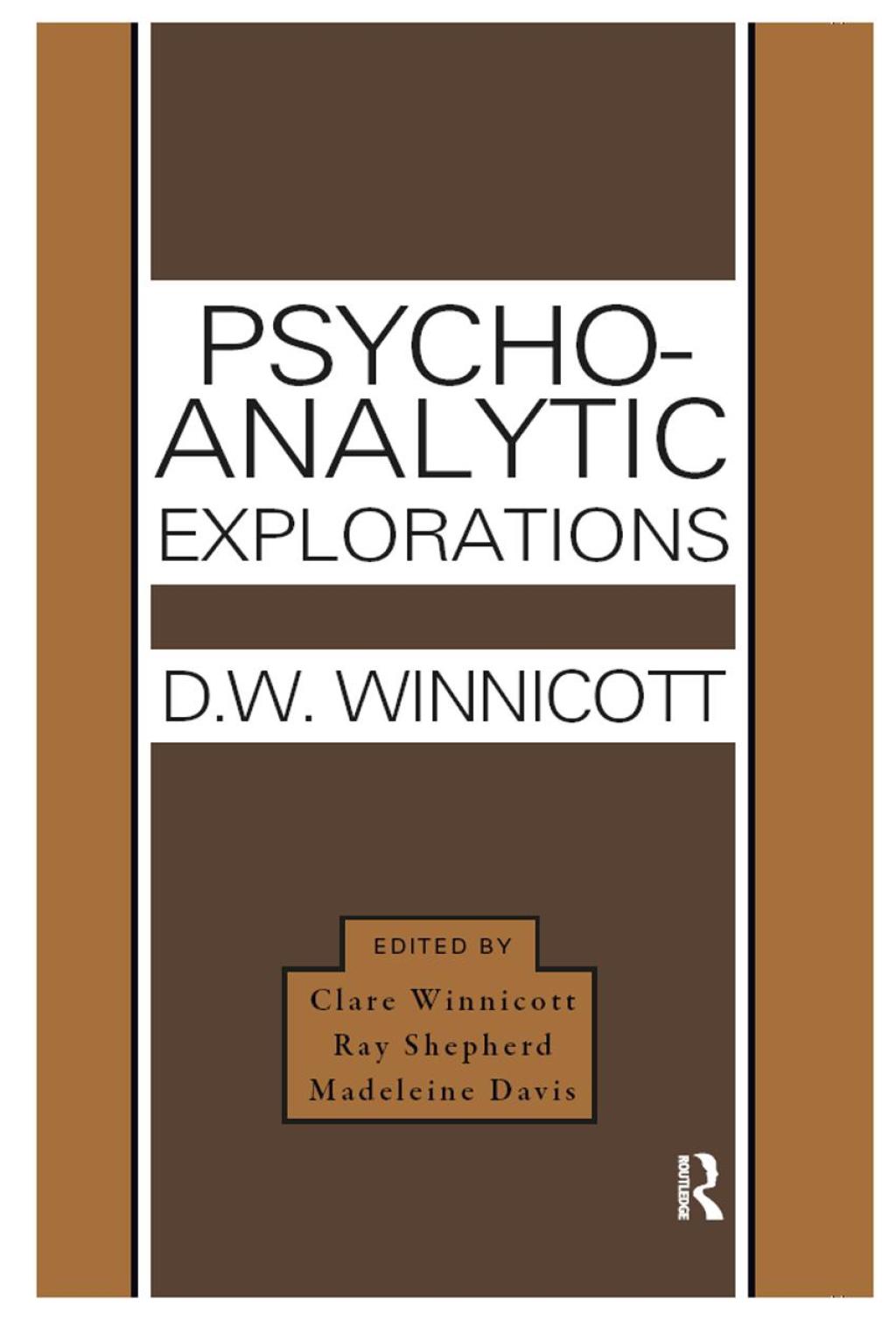 Psycho-Analytic Explorations 1st Edition â€“ PDF/EPUB Version Downloadable