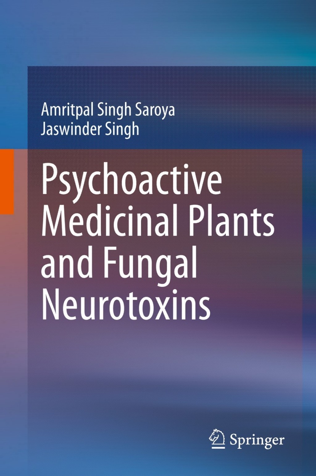 Psychoactive Medicinal Plants and Fungal Neurotoxins  â€“ PDF/EPUB Version Downloadable