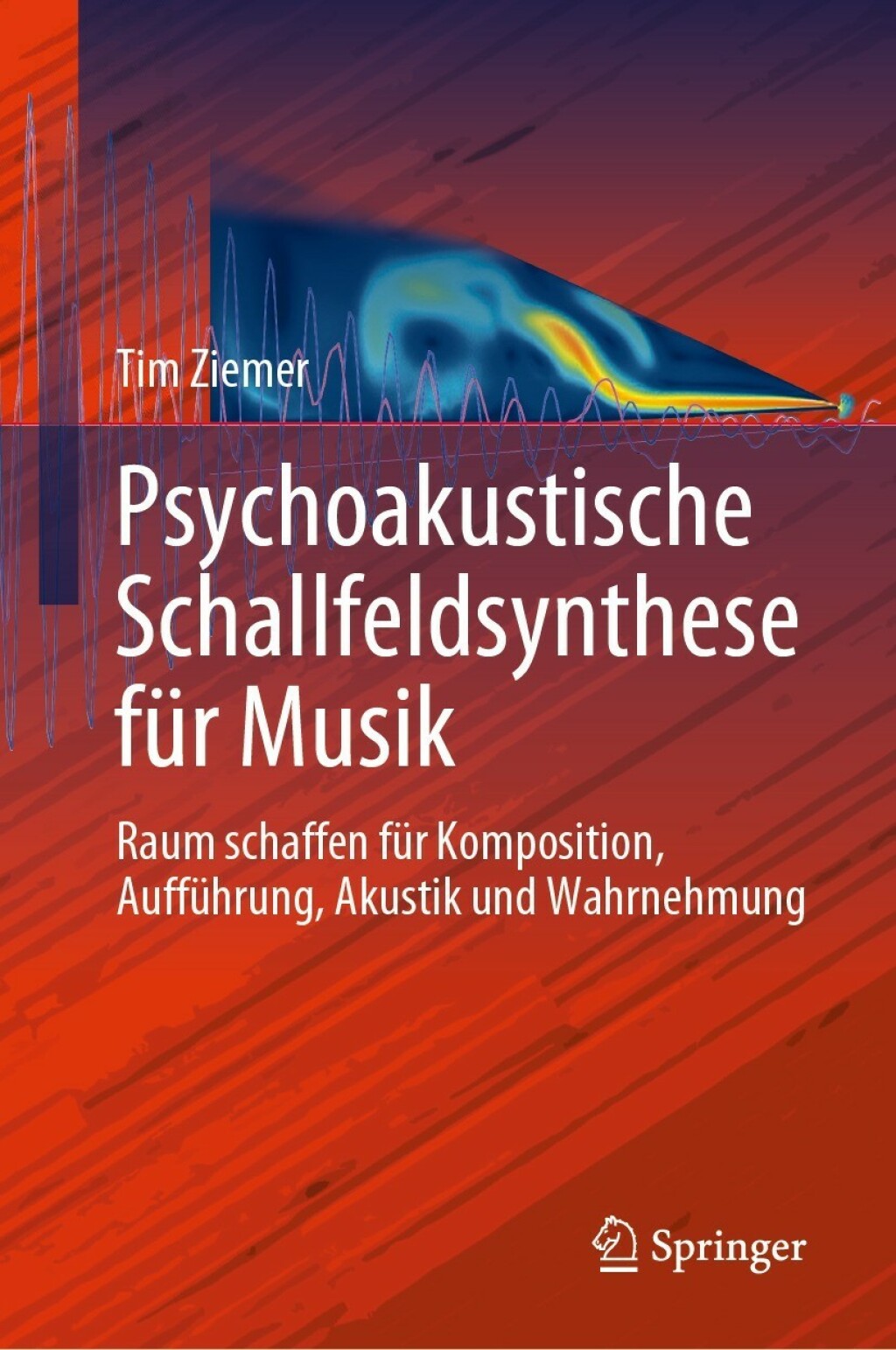 Psychoakustische Schallfeldsynthese fÃ¼r Musik Raum schaffen fÃ¼r Komposition, AuffÃ¼hrung, Akustik und Wahrnehmung  â€“ PDF/EPUB Version Downloadable
