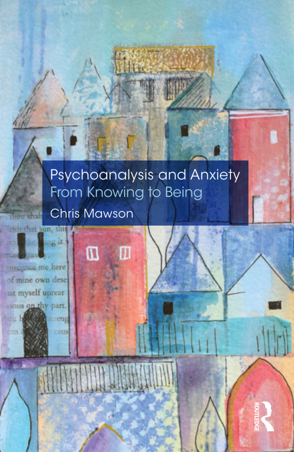 Psychoanalysis and Anxiety: From Knowing to Being From Knowing to Being 1st Edition â€“ PDF/EPUB Version Downloadable
