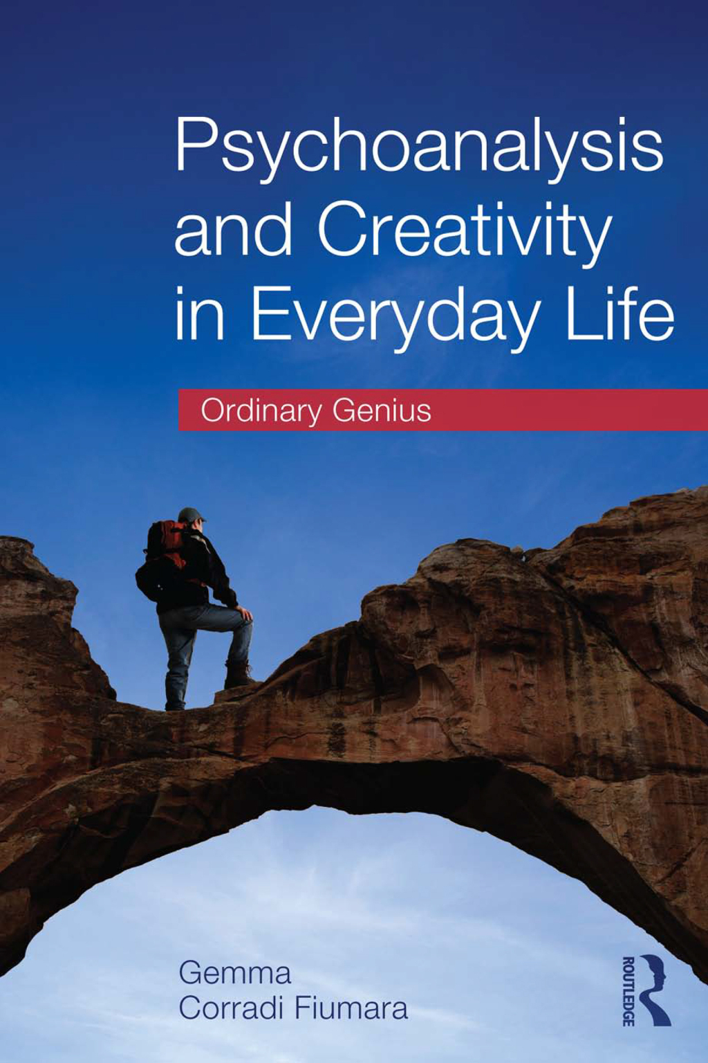 Psychoanalysis and Creativity in Everyday Life Ordinary Genius 1st Edition â€“ PDF/EPUB Version Downloadable