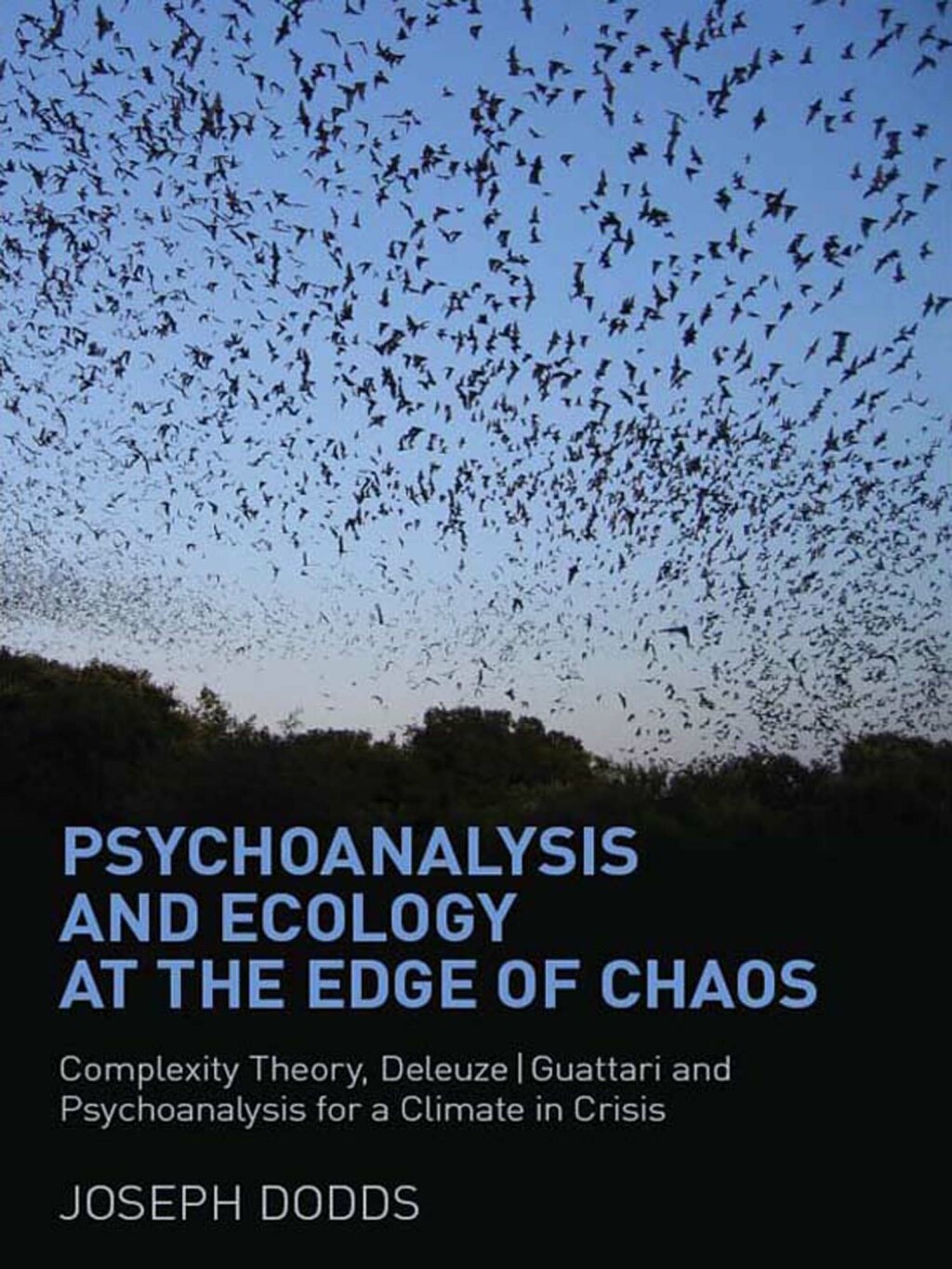 Psychoanalysis and Ecology at the Edge of Chaos Complexity Theory, Deleuze,Guattari and Psychoanalysis for a Climate in Crisis 1st Edition â€“ PDF/EPUB Version Downloadable