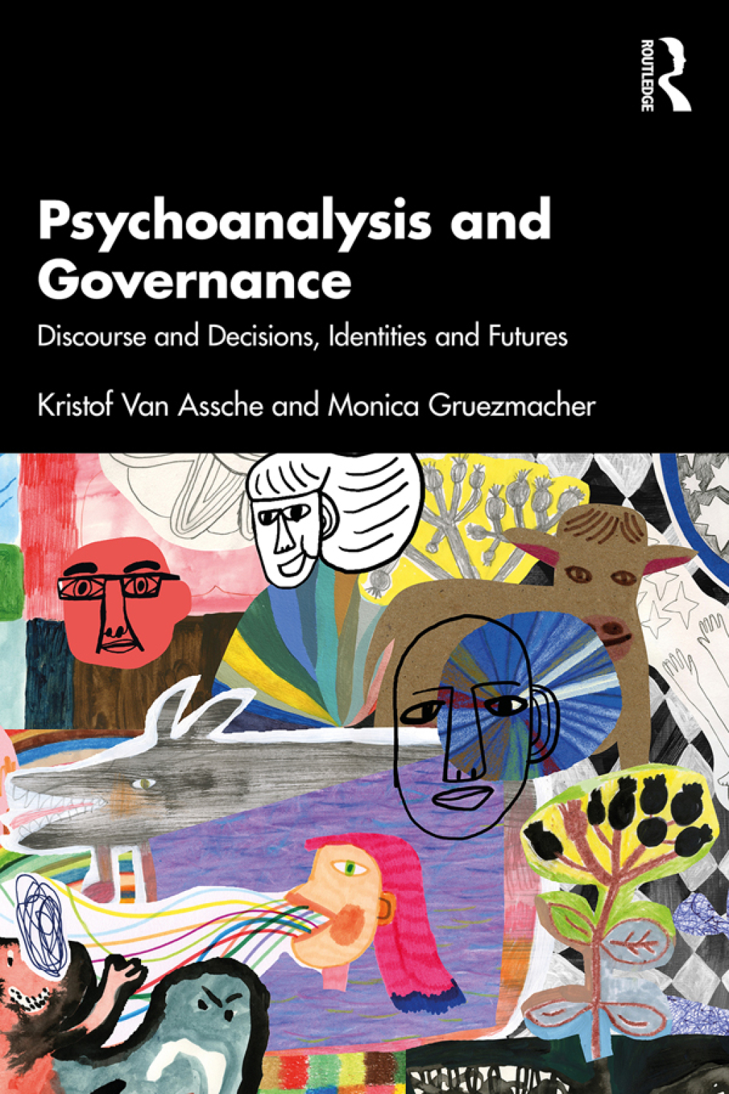 Psychoanalysis and Governance Discourse and Decisions, Identities and Futures 1st Edition â€“ PDF/EPUB Version Downloadable