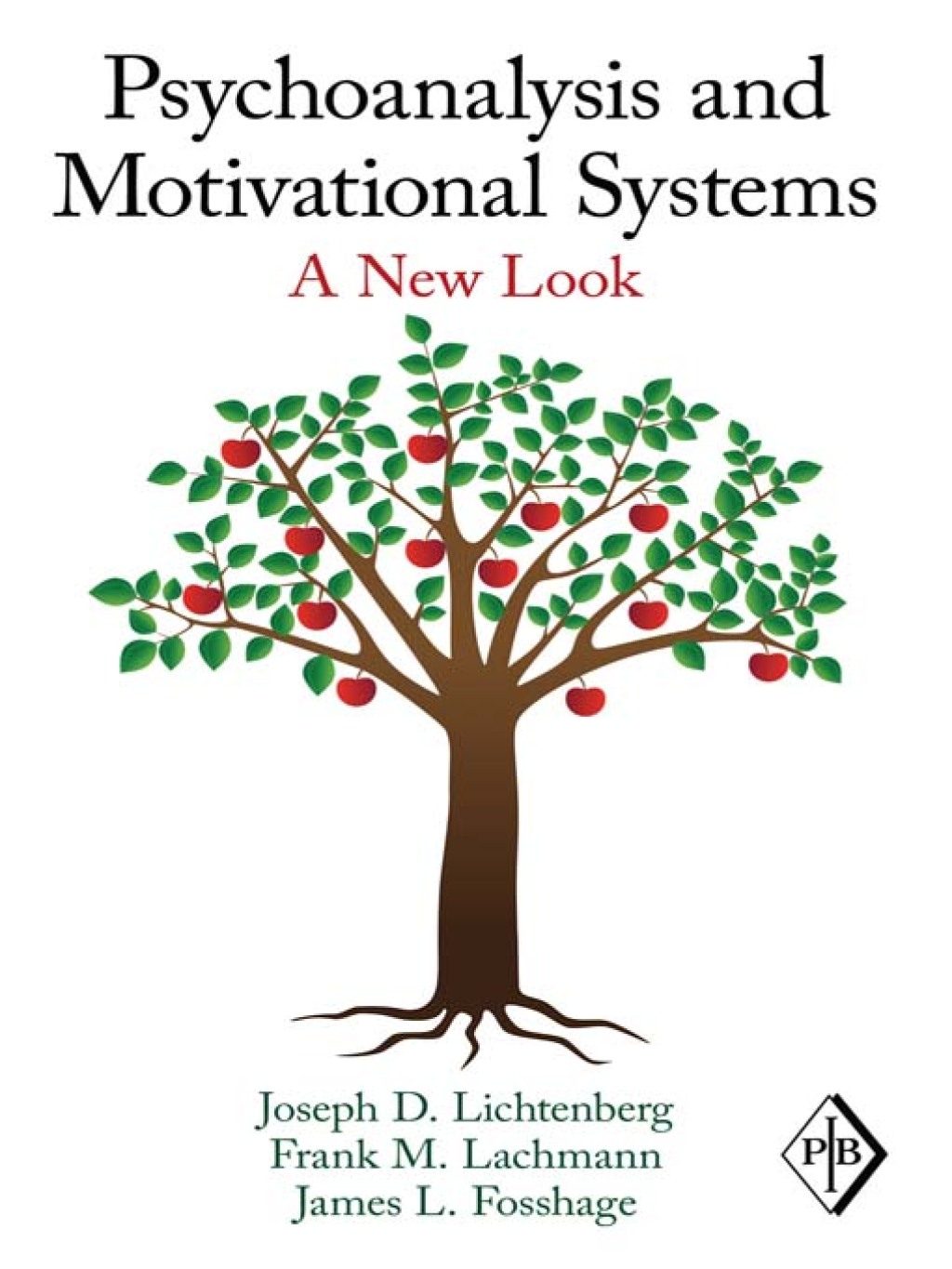 Psychoanalysis and Motivational Systems A New Look 1st Edition â€“ PDF/EPUB Version Downloadable