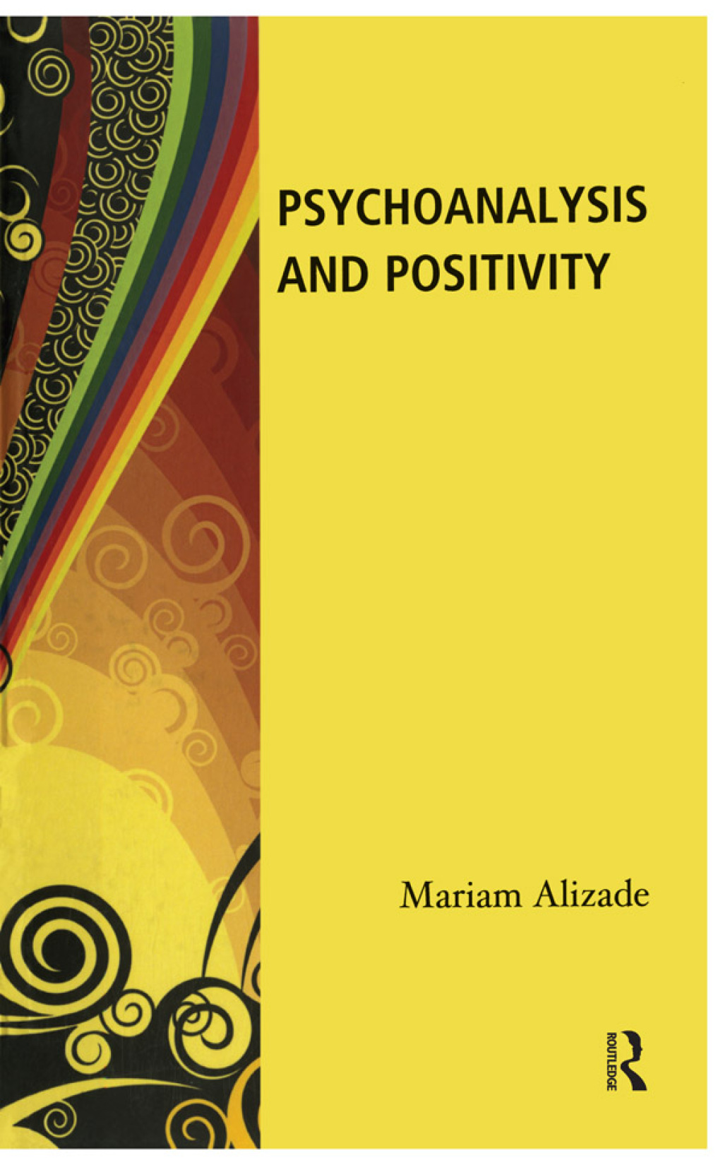 Psychoanalysis and Positivity 1st Edition â€“ PDF/EPUB Version Downloadable