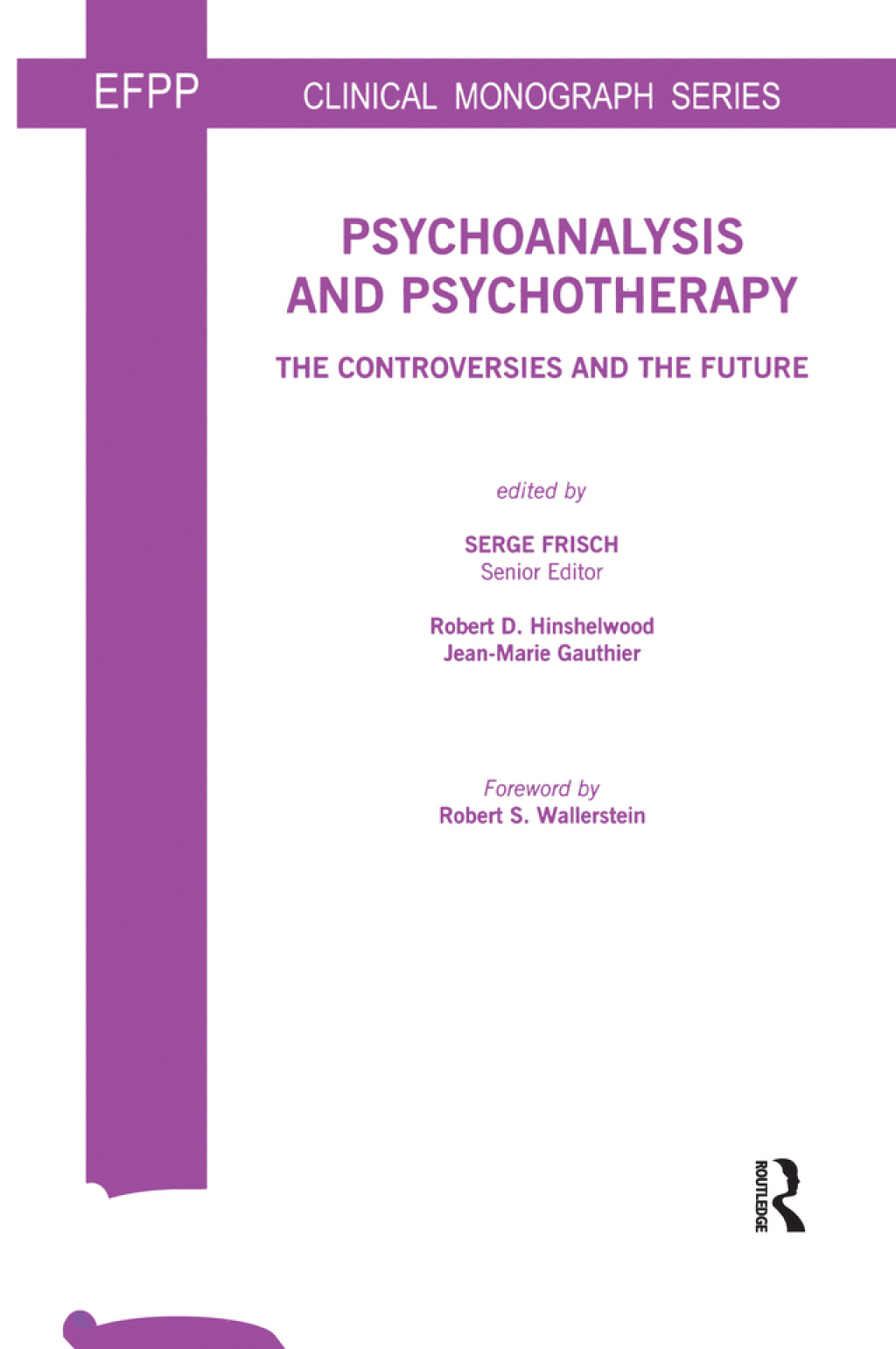 Psychoanalysis and Psychotherapy The Controversies and the Future 1st Edition â€“ PDF/EPUB Version Downloadable