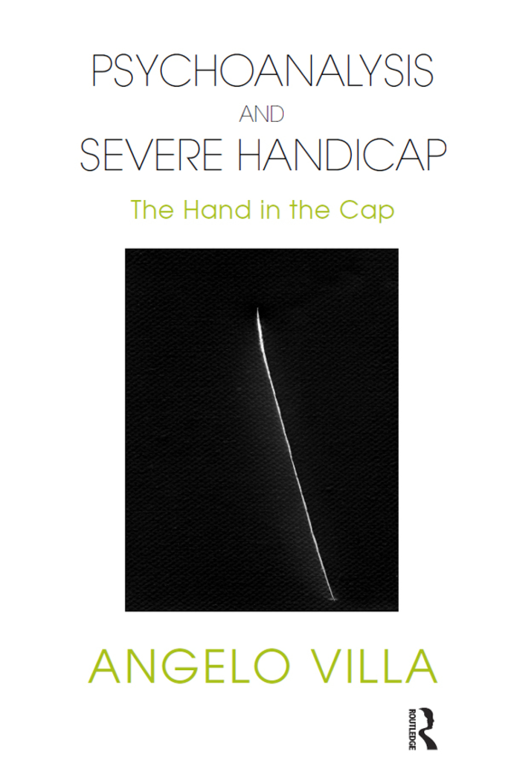 Psychoanalysis and Severe Handicap The Hand in the Cap 1st Edition â€“ PDF/EPUB Version Downloadable