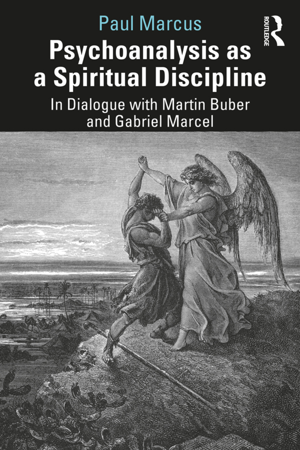 Psychoanalysis as a Spiritual Discipline In Dialogue with Martin Buber and Gabriel Marcel 1st Edition â€“ PDF/EPUB Version Downloadable