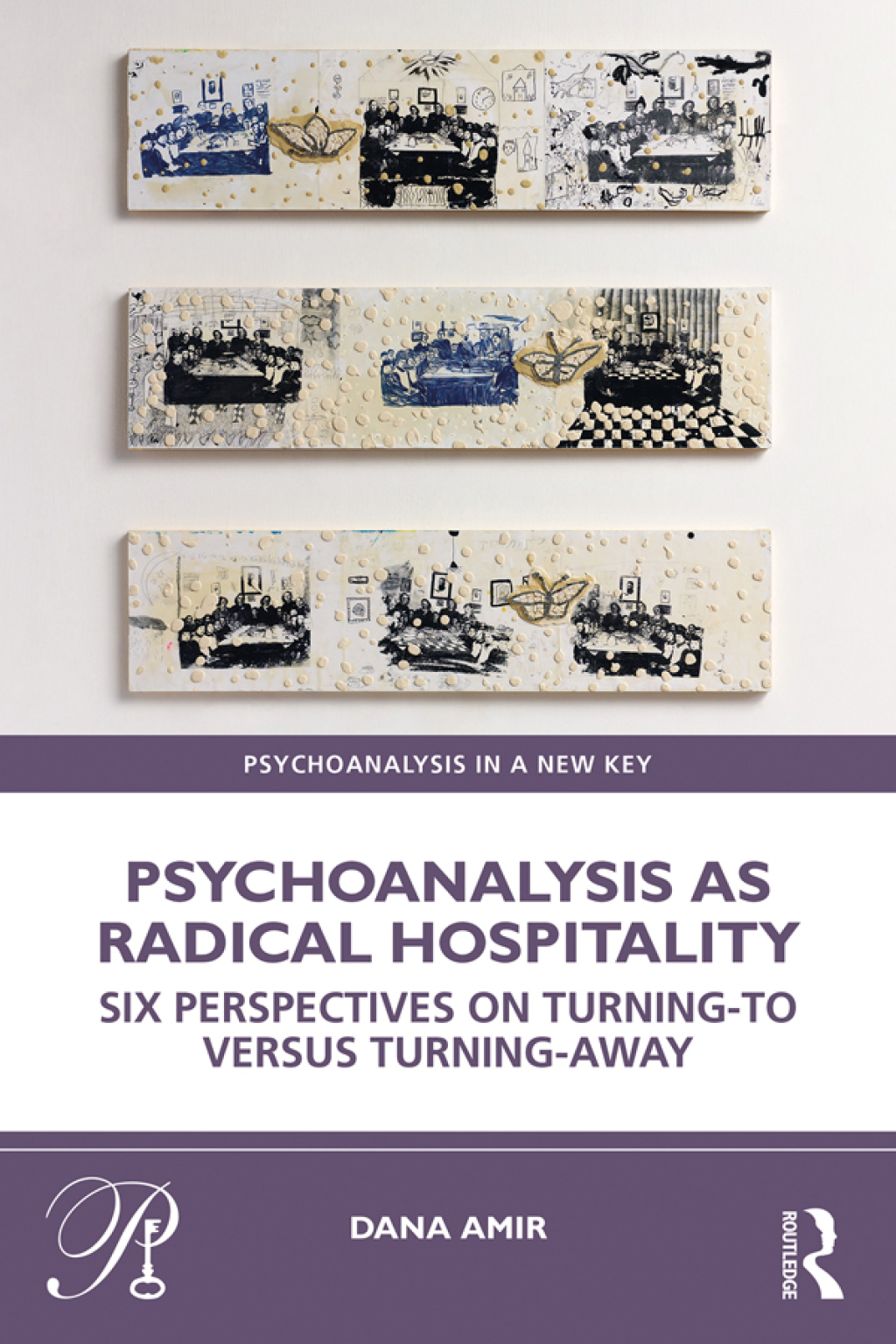 Psychoanalysis as Radical Hospitality Six Perspectives on Turning-to versus Turning-Away 1st Edition â€“ PDF/EPUB Version Downloadable