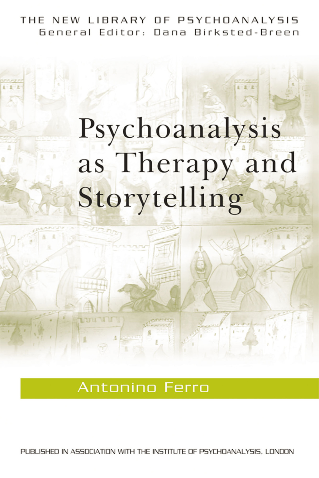 Psychoanalysis as Therapy and Storytelling 1st Edition â€“ PDF/EPUB Version Downloadable