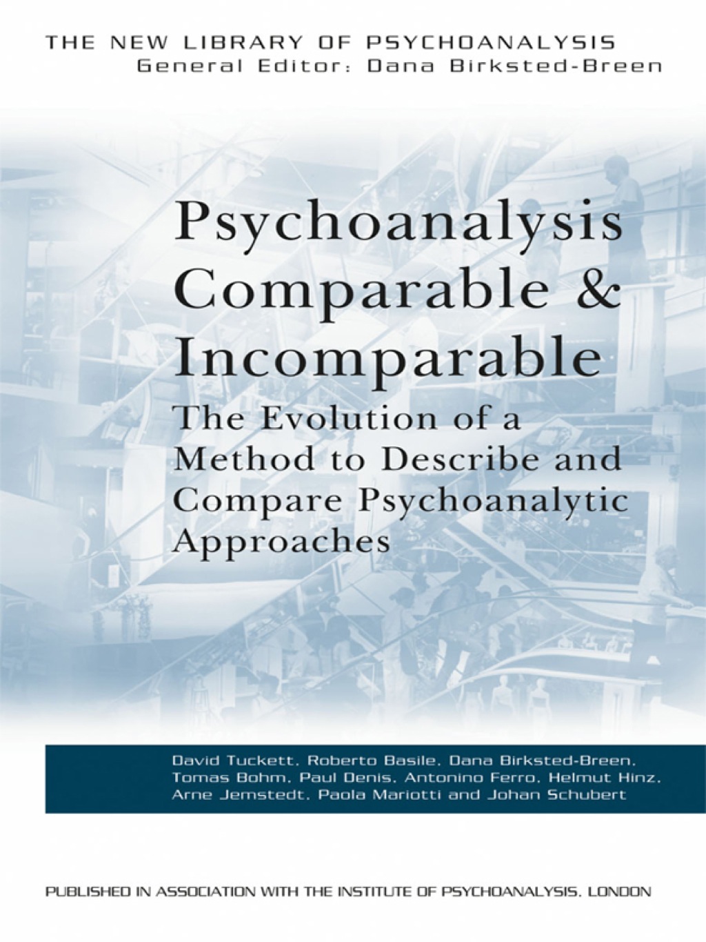 Psychoanalysis Comparable and Incomparable The Evolution of a Method to Describe and Compare Psychoanalytic Approaches 1st Edition â€“ PDF/EPUB Version Downloadable