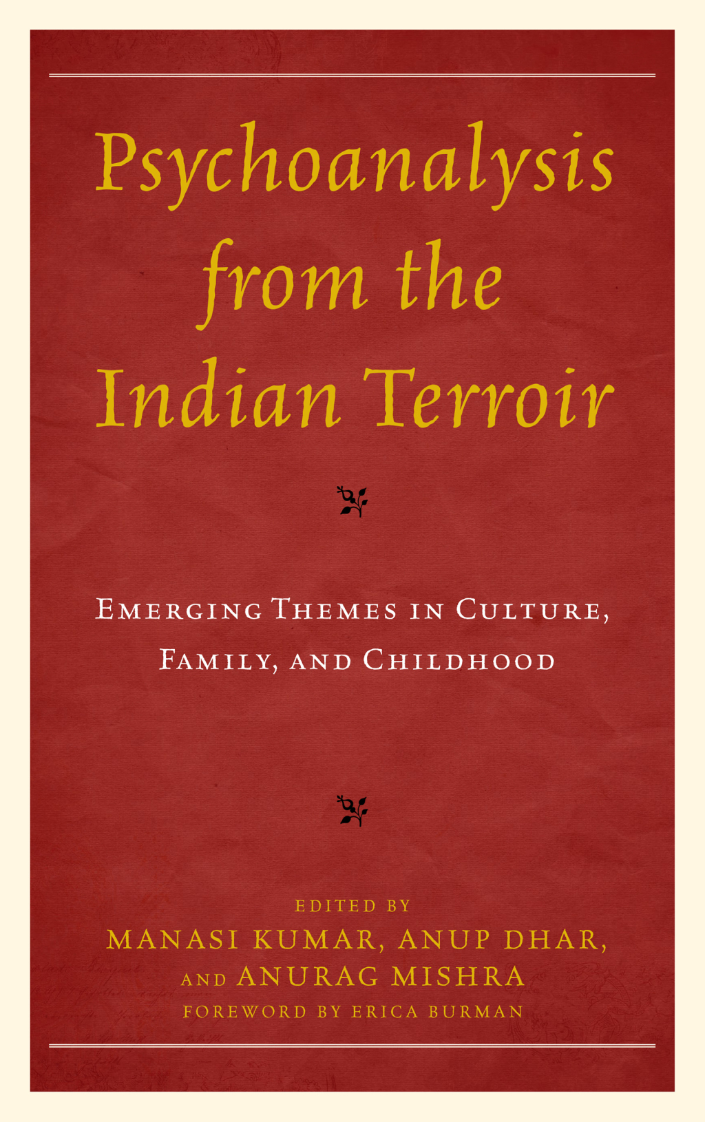 Psychoanalysis from the Indian Terroir Emerging Themes in Culture, Family, and Childhood 1st Edition â€“ PDF/EPUB Version Downloadable