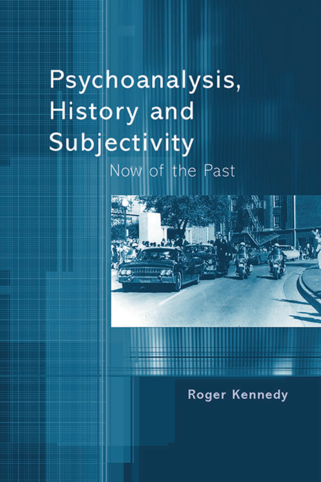 Psychoanalysis, History and Subjectivity Now of the Past 1st Edition â€“ PDF/EPUB Version Downloadable