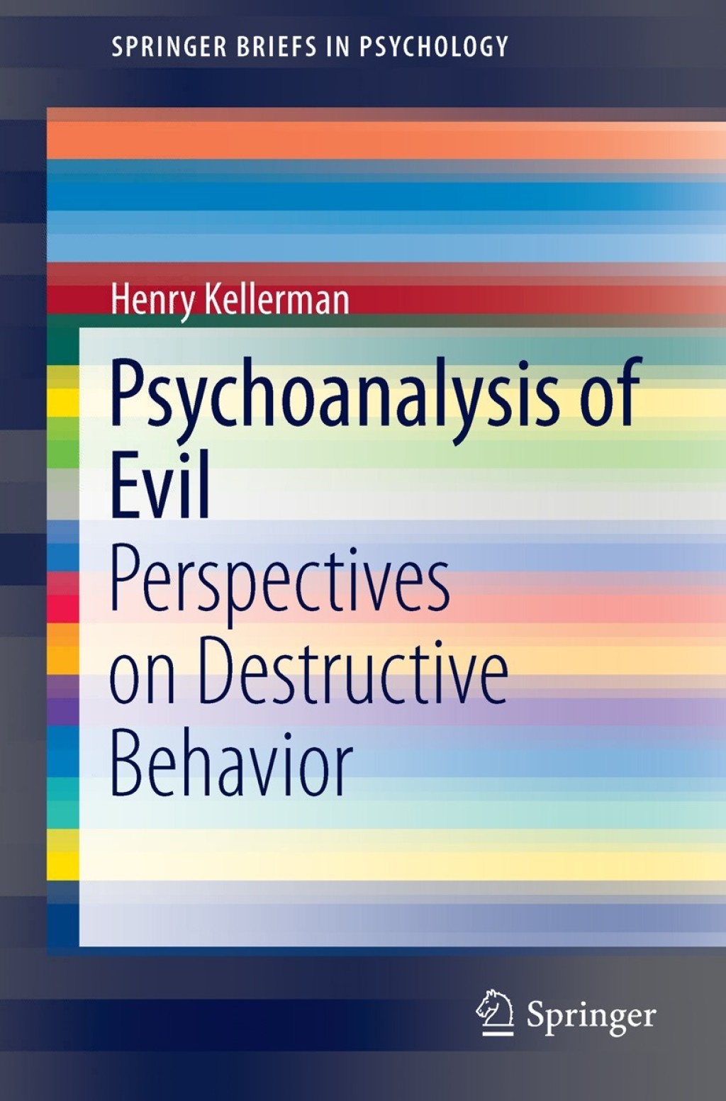 Psychoanalysis of Evil Perspectives on Destructive Behavior  â€“ PDF/EPUB Version Downloadable
