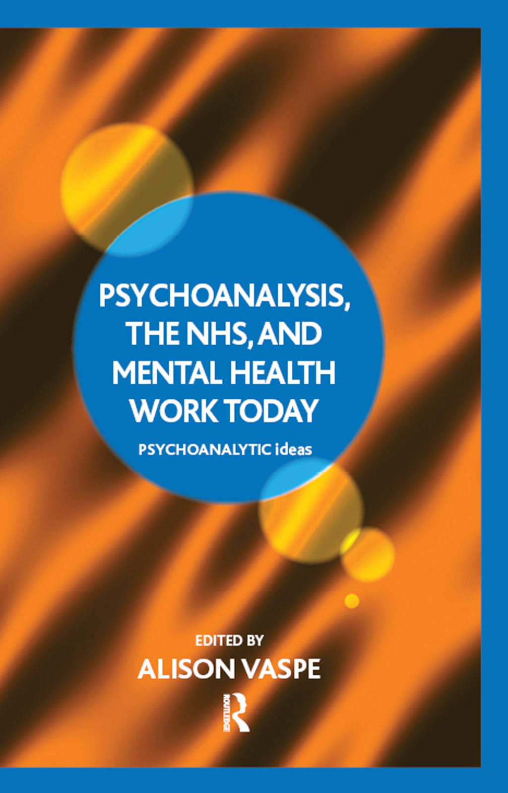 Psychoanalysis, the NHS, and Mental Health Work Today 1st Edition â€“ PDF/EPUB Version Downloadable
