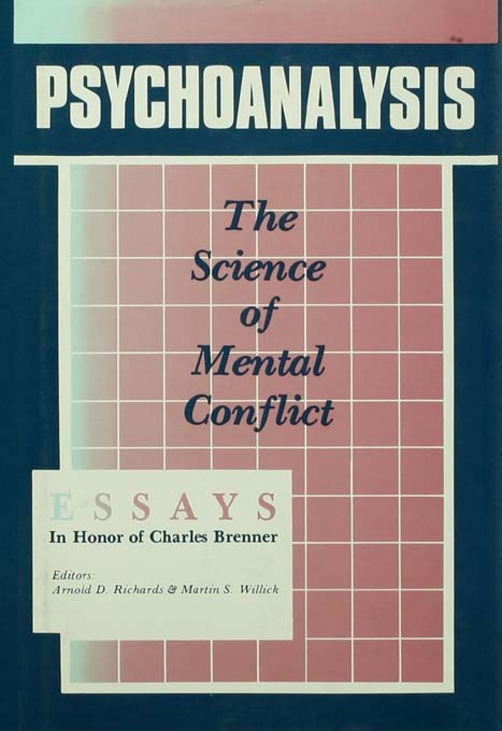 Psychoanalysis The Science of Mental Conflict 1st Edition â€“ PDF/EPUB Version Downloadable