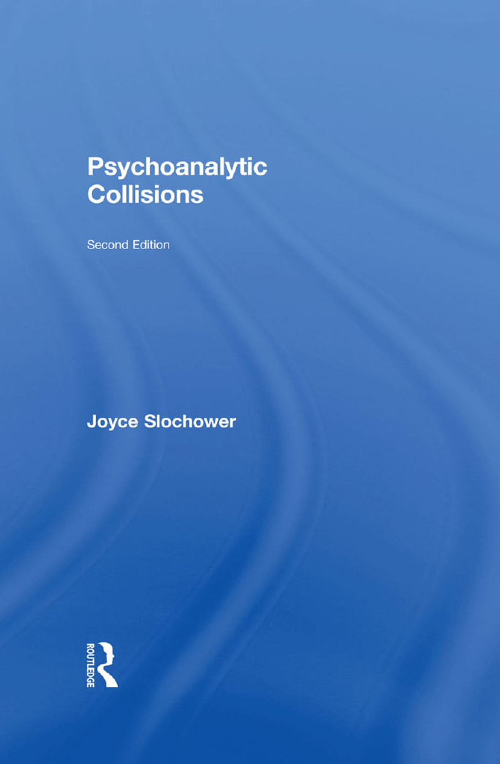 Psychoanalytic Collisions 2nd Edition â€“ PDF/EPUB Version Downloadable