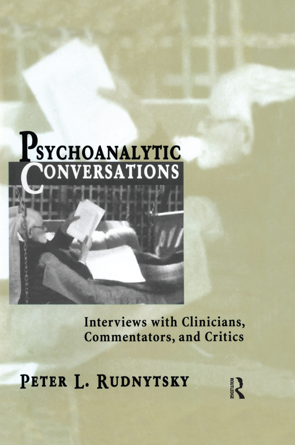 Psychoanalytic Conversations Interviews with Clinicians, Commentators, and Critics 1st Edition â€“ PDF/EPUB Version Downloadable