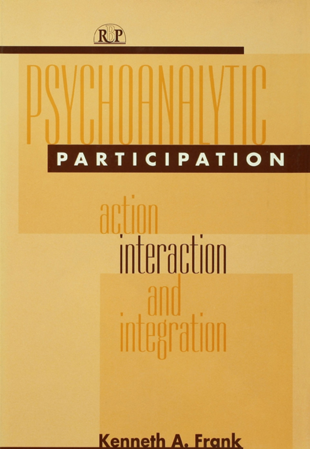 Psychoanalytic Participation Action, Interaction, and Integration 1st Edition â€“ PDF/EPUB Version Downloadable
