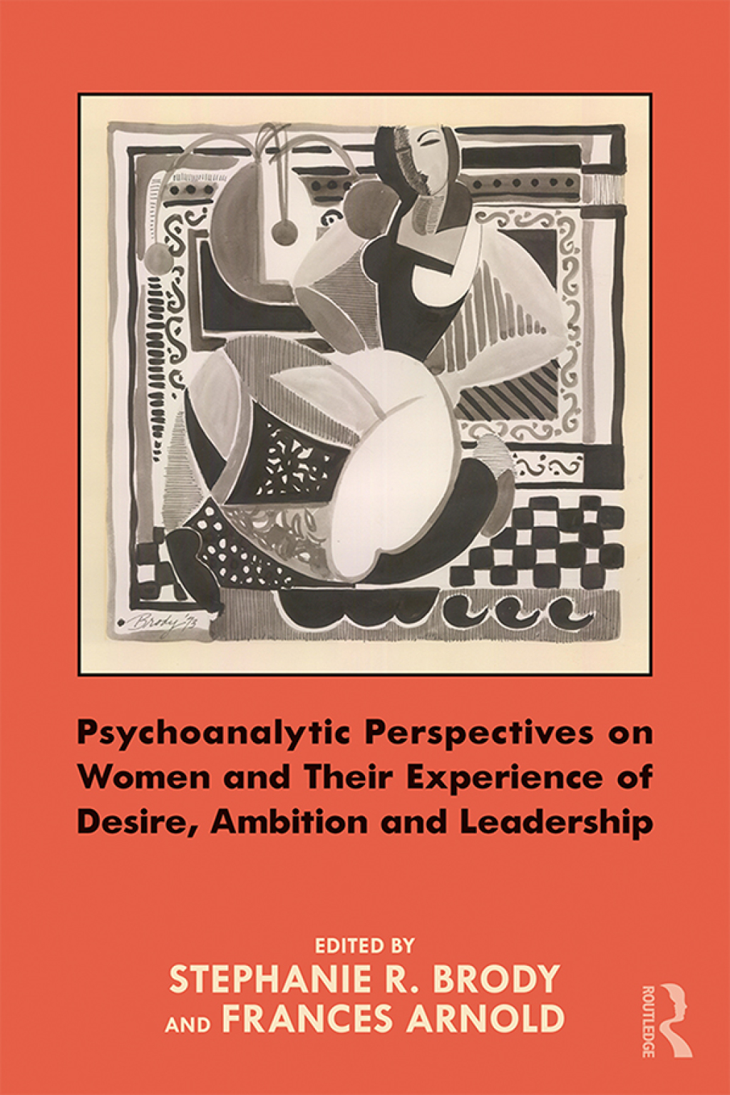 Psychoanalytic Perspectives on Women and Their Experience of Desire, Ambition and Leadership 1st Edition â€“ PDF/EPUB Version Downloadable