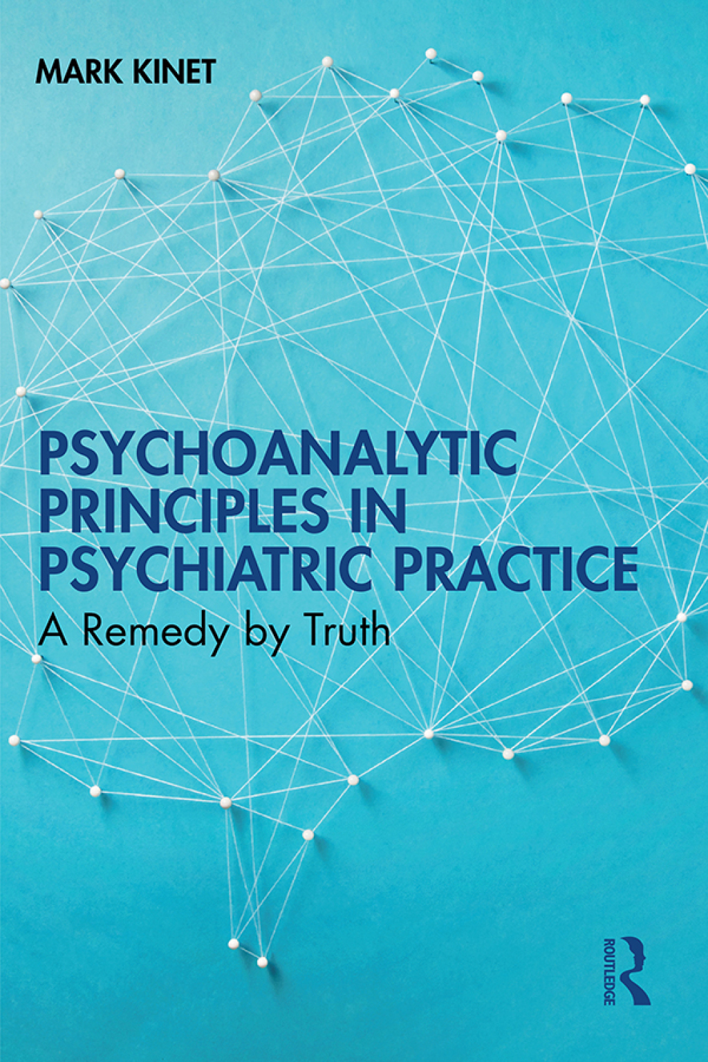 Psychoanalytic Principles in Psychiatric Practice A Remedy by Truth 1st Edition â€“ PDF/EPUB Version Downloadable