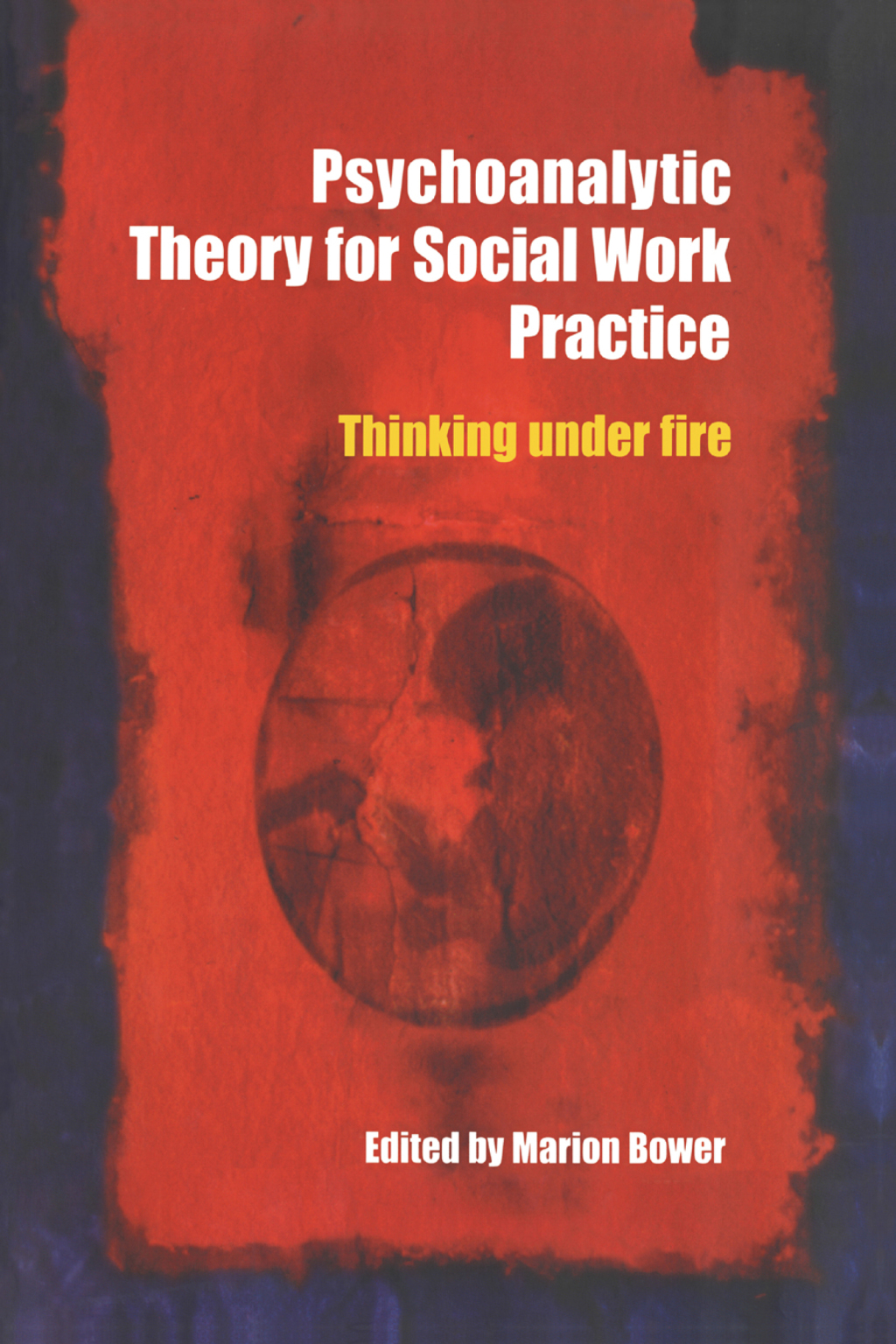 Psychoanalytic Theory for Social Work Practice Thinking Under Fire 1st Edition â€“ PDF/EPUB Version Downloadable