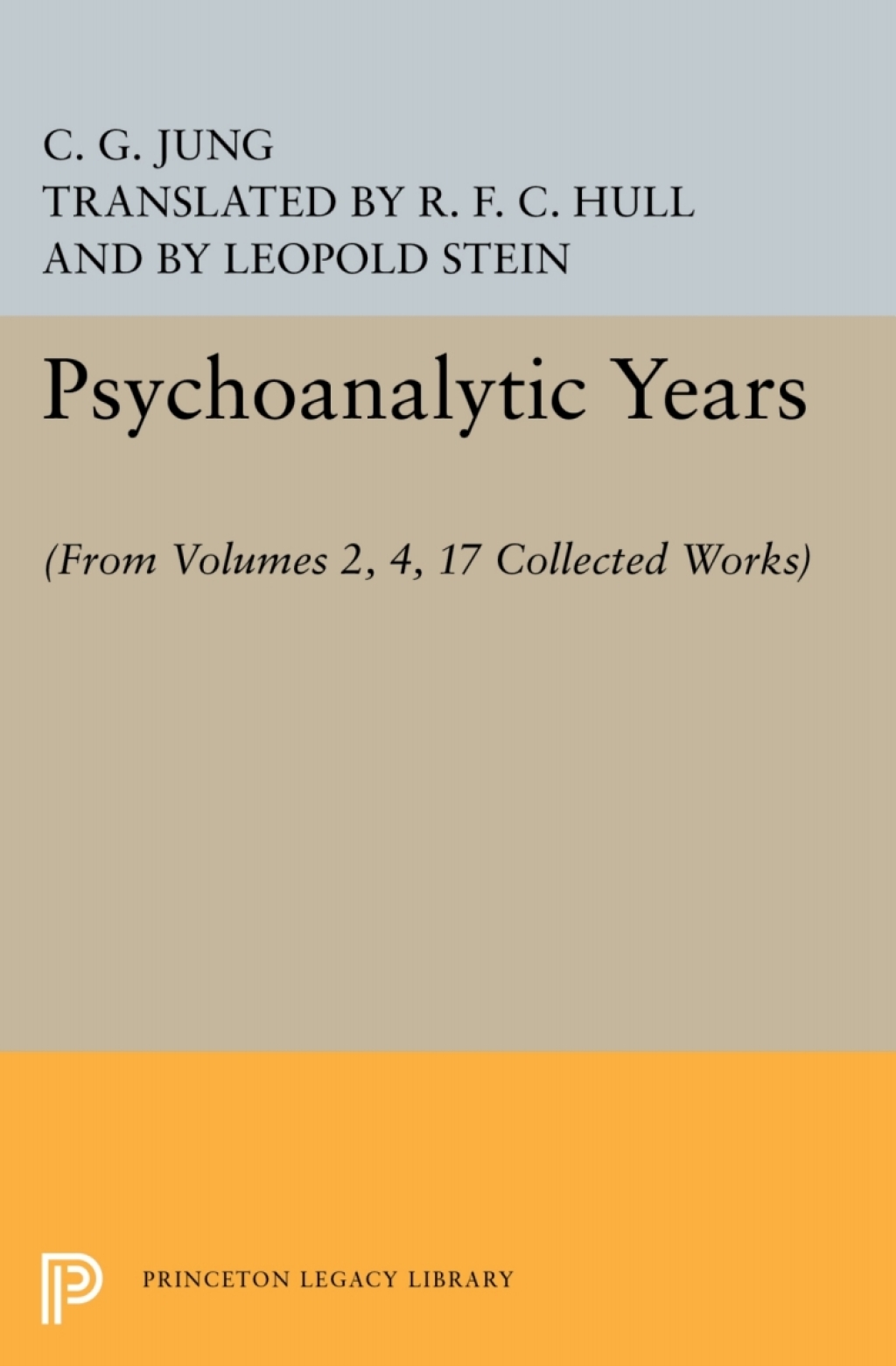 Psychoanalytic Years (From Vols. 2, 4, 17 Collected Works)  â€“ PDF/EPUB Version Downloadable