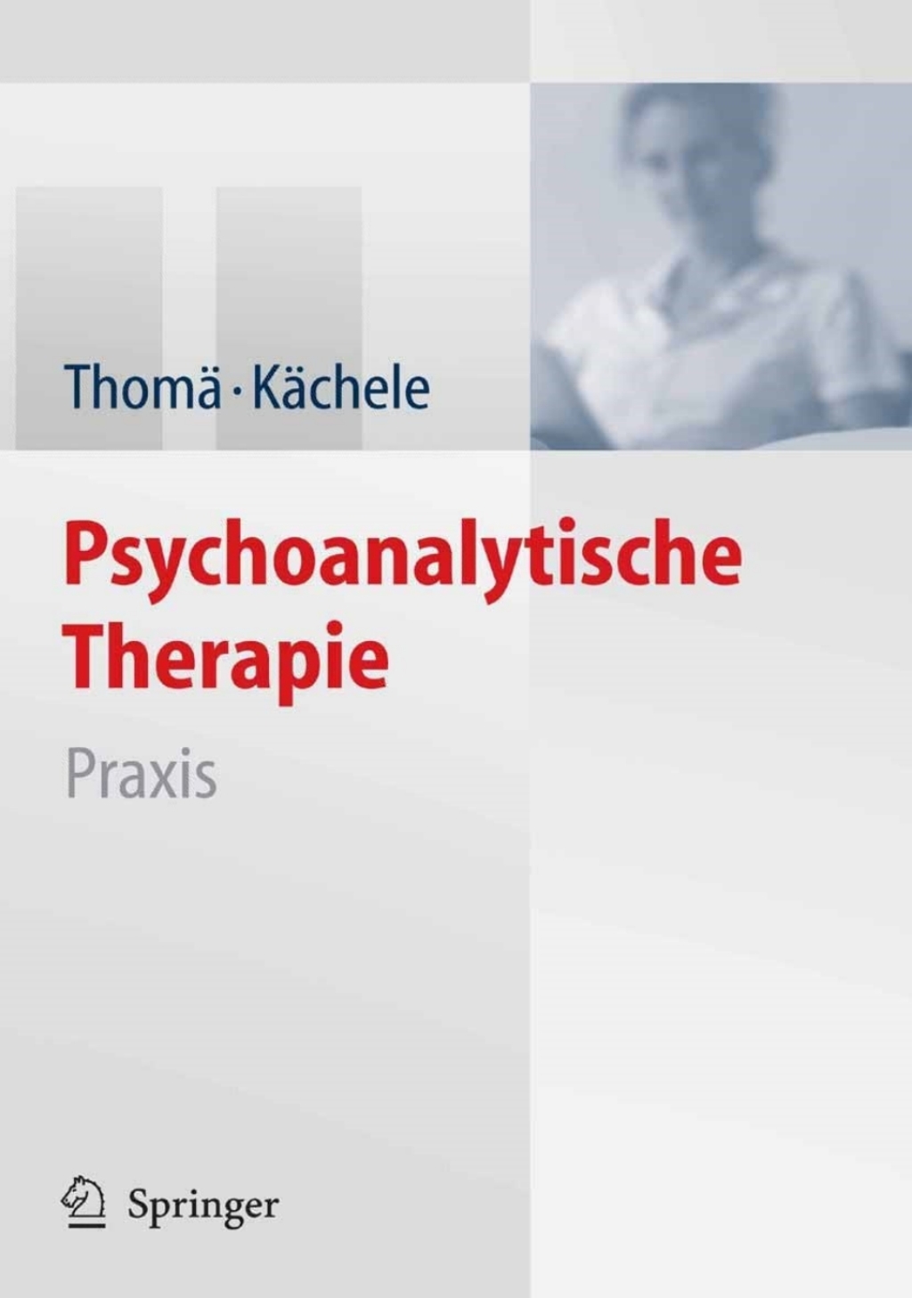 Psychoanalytische Therapie Praxis 3rd Edition â€“ PDF/EPUB Version Downloadable