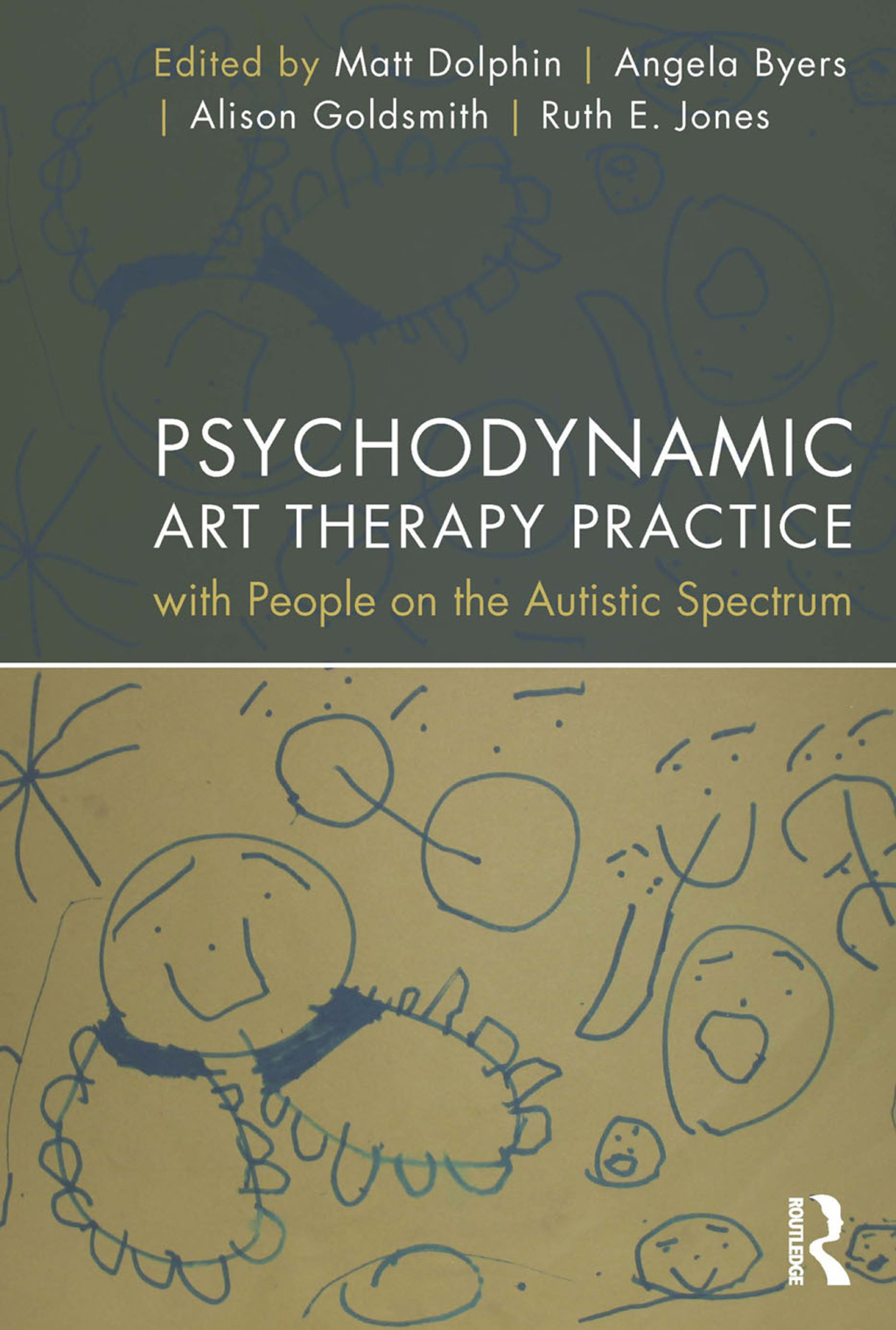 Psychodynamic Art Therapy Practice with People on the Autistic Spectrum 1st Edition - (PDF/EPUB Version)