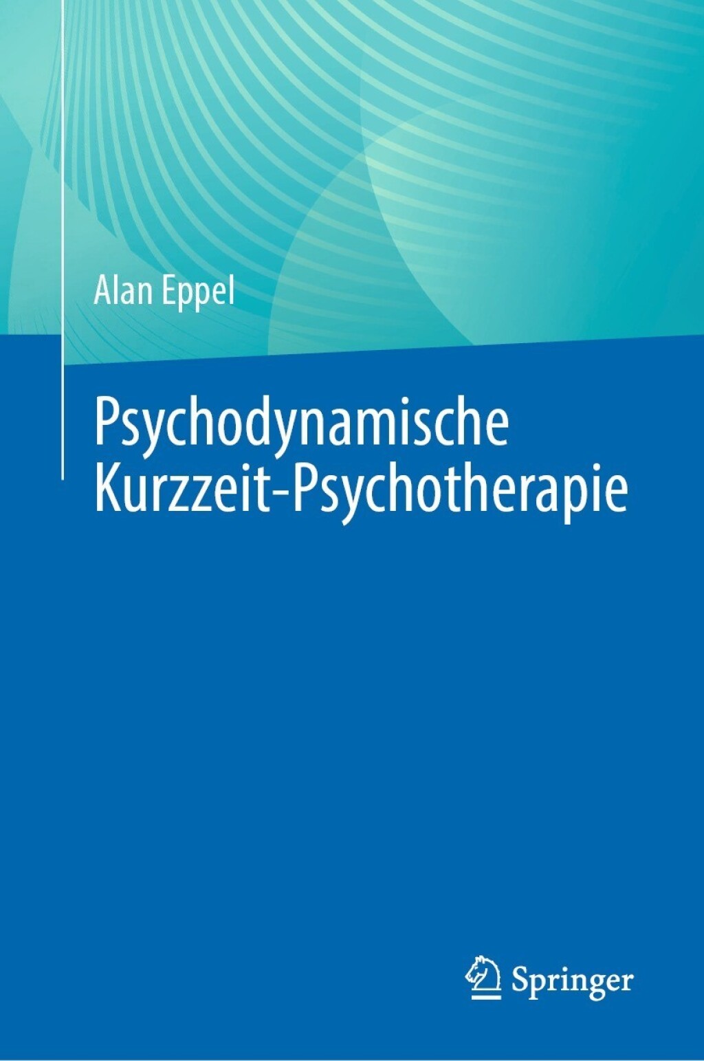Psychodynamische Kurzzeit-Psychotherapie  â€“ PDF/EPUB Version Downloadable
