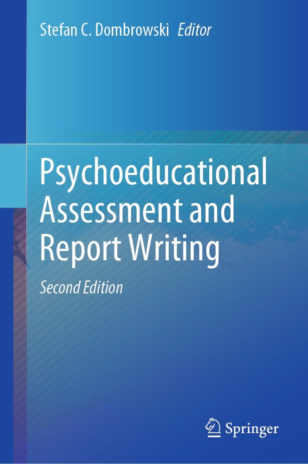 Psychoeducational Assessment and Report Writing 2nd Edition â€“ PDF/EPUB Version Downloadable